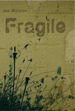 Fragile (eBook, ePUB) - Watson, Jae