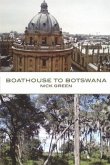 Boathouse to Botswana (eBook, ePUB) Boathouse to Botswana (eBook, ePUB)