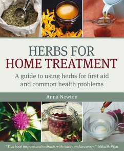 Herbs for Home Treatment (eBook, PDF) - Newton, Anna