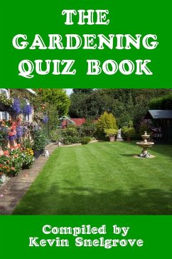 Gardening Quiz Book (eBook, PDF) - Snelgrove, Kevin