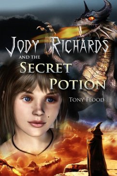 Cover Jody Richards and the Secret Potion (eBook, ePUB)
