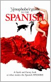 The Xenophobe's Guide to the Spanish (eBook, ePUB)