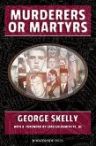 Murderers or Martyrs (eBook, PDF)