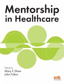 Mentorship in Healthcare (eBook, ePUB)