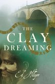 The Clay Dreaming (eBook, ePUB)