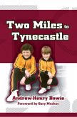 Two Miles to Tynecastle (eBook, PDF)