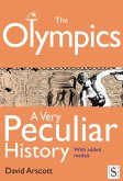Olympics, A Very Peculiar History (eBook, ePUB) Olympics, A Very Peculiar History (eBook, ePUB)