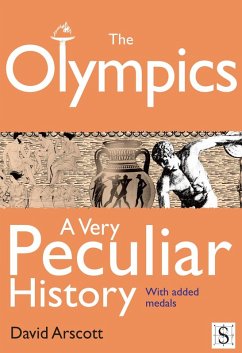 Cover Olympics, A Very Peculiar History (eBook, ePUB)