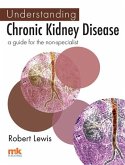 Understanding Chronic Kidney Disease (eBook, ePUB)