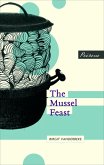 The Mussel Feast (eBook, ePUB)