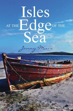 Isles at the Edge of the Sea (eBook, ePUB) - Muir, Jonny