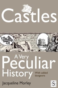 Cover Castles, A Very Peculiar History (eBook, PDF)