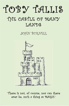 Toby Tallis and the Castle of Many Lands (eBook, ePUB) - Burnell, John