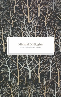 New and Selected Poems (eBook, ePUB) - Higgins, Michael D.; Hederman, Mark Patrick