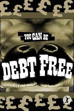 You Can Be Debt Free (eBook, ePUB) - Sobaca