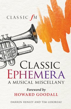 Classic Ephemera (eBook, ePUB) - Henley, Darren; Lihoreau, Tim