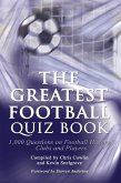 Greatest Football Quiz Book (eBook, ePUB)