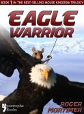 Eagle Warrior (eBook, ePUB)