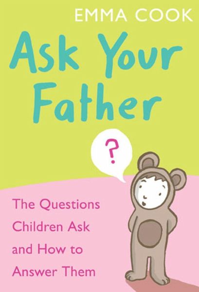 Ask Your Father (eBook, ePUB)