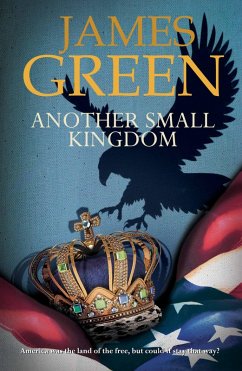 Another Small Kingdom (eBook, ePUB) - Green, James