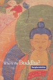 Who is the Buddha? (eBook, ePUB)