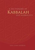 A Dictionary of Kabbalah and Kabbalists (eBook, ePUB)