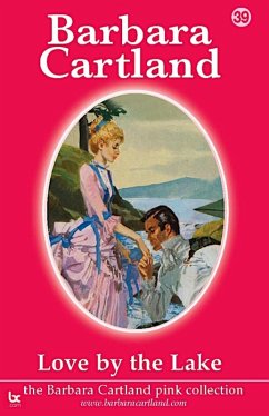 Love by the Lake (eBook, ePUB) - Cartland, Barbara