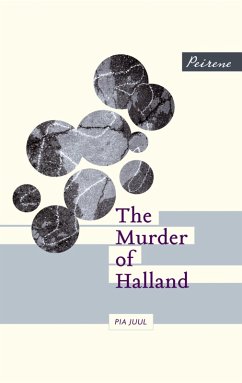 The Murder of Halland (eBook, ePUB) - Juul, Pia