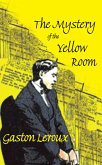 The Mystery of the Yellow Room (eBook, ePUB)