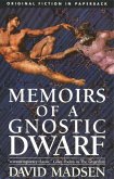 Memoirs of a Gnostic Dwarf (eBook, ePUB)