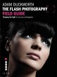 The Flash Photography Field Guide... - Bild 1