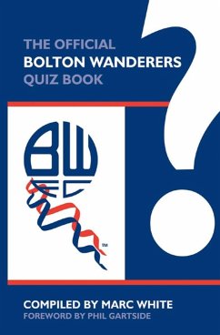Cover Official Bolton Wanderers Quiz Book (eBook, PDF)