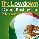 Lowdown: Doing Business in Mexico (eBook, ePUB)