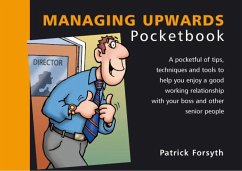 Managing Upwards Pocketbook (eBook, PDF) - Forsyth, Patrick