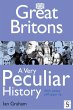 Great Britons, A Very Peculiar History... - Bild 1