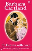 To Heaven With Love (eBook, ePUB)