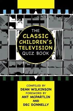 Classic Children's Television Quiz Book (eBook, ePUB) - Wilkinson, Dean