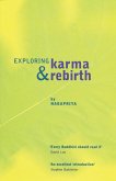 Exploring Karma and Rebirth (eBook, ePUB) Exploring Karma and Rebirth (eBook, ePUB)