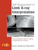 Self-assessment in Limb X-ray Interpretation (eBook, ePUB)