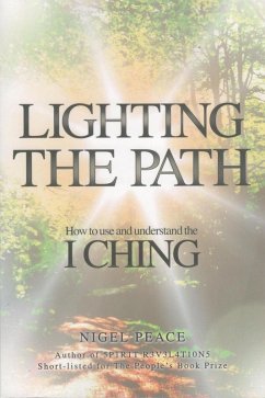 Lighting the Path (eBook, ePUB) - Peace, Nigel Lighting the Path (eBook, ePUB) - Peace, Nigel