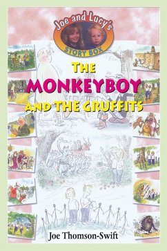 The Monkey Boy and the Gruffits (eBook, ePUB) - Thomson-Swift, Joe