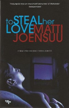 To Steal Her Love (eBook, ePUB) - Joensuu, Matti