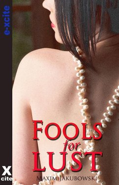 Fools For Lust (eBook, ePUB) - Jakubowski, Maxim