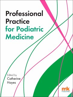 Professional Practice for Podiatric Medicine (eBook, ePUB) - Hayes, Catherine