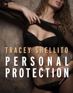 Personal Protection (eBook, ePUB) - Shellito, Tracey