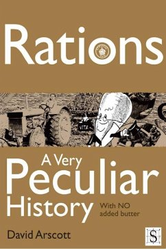 Cover Rations, A Very Peculiar History (eBook, PDF)