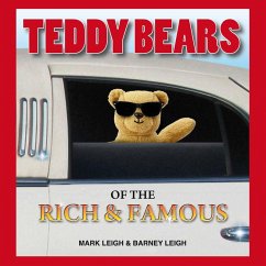 Teddy Bears of the Rich and Famous (eBook, ePUB) - Leigh, Mark
