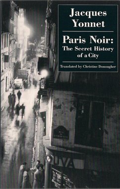 Paris Noir (eBook, ePUB) - Yonnet, Jacques