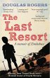 The Last Resort: A Memoir of Zimbabwe... - Bild 1