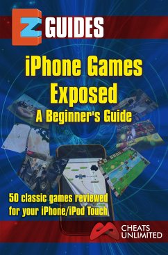 iPhone Games Exposed (eBook, ePUB) - Cheat Mistress, The